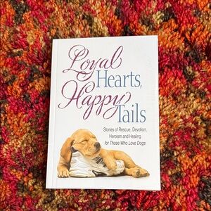 Loyal Hearts, Happy Tails Book